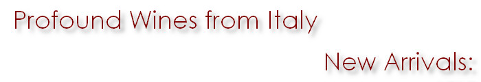 Profound Italian Wines