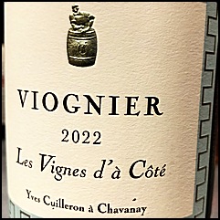 2022 Domaine Yves Cuilleron Viognier Les Vignes d'à Côté 2022 Domaine Yves Cuilleron Viognier Les Vignes d'à Côté