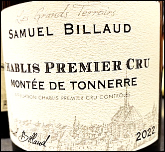 2022 Samuel Billaud Chablis 1er Cru Montée de Tonnerre 2022 Samuel Billaud Chablis 1er Cru Montée de Tonnerre